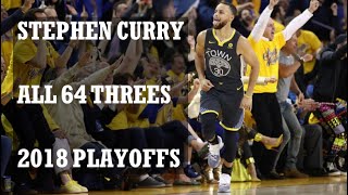 Stephen Curry ALL 64 THREES in the 2018 Playoffs