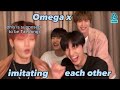 Omega x imitating each other