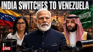 LIVE: Venezuela Overtakes Saudi Arabia in India’s Oil Market | India’s Big Oil Shift Explained