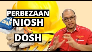 Trainer OSH ceritakan perbezaan NIOSH & DOSH