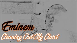 Eminem - Cleanin' Out My Closet (Lyric Music Video)
