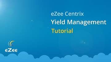 How to Use Yield Management Feature in eZee Centrix Hotel Channel Manager?