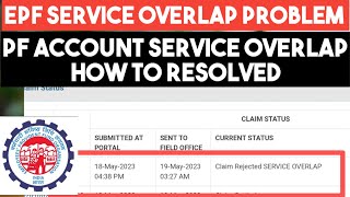 EPF Service Overlap With Solution | EPF  Account Service Overlap How To Resolved  |