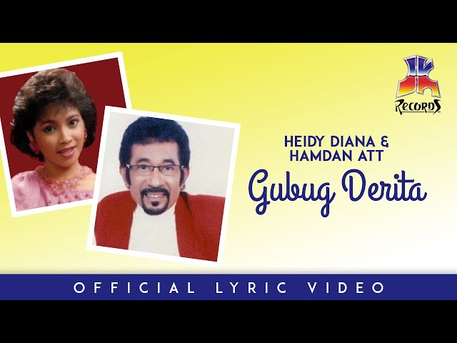 Heidy Diana & Hamdan ATT - Gubug Derita (Official Lyric Video) class=