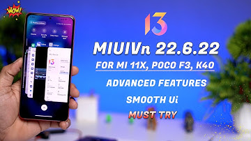 Must Try MIUI 13 Vn 22.6.22 Edition on Mi 11x, Pooc F3, k40, iOS Launcher, Advanced Features 🔥