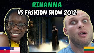 Reaction To Rihanna - Live Performance At The Victorias Secret Fashion Show 2012