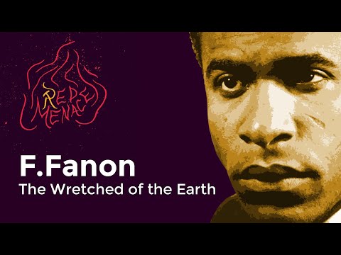 RED MENACE: The Wretched of the Earth by Frantz Fanon [Part 1]