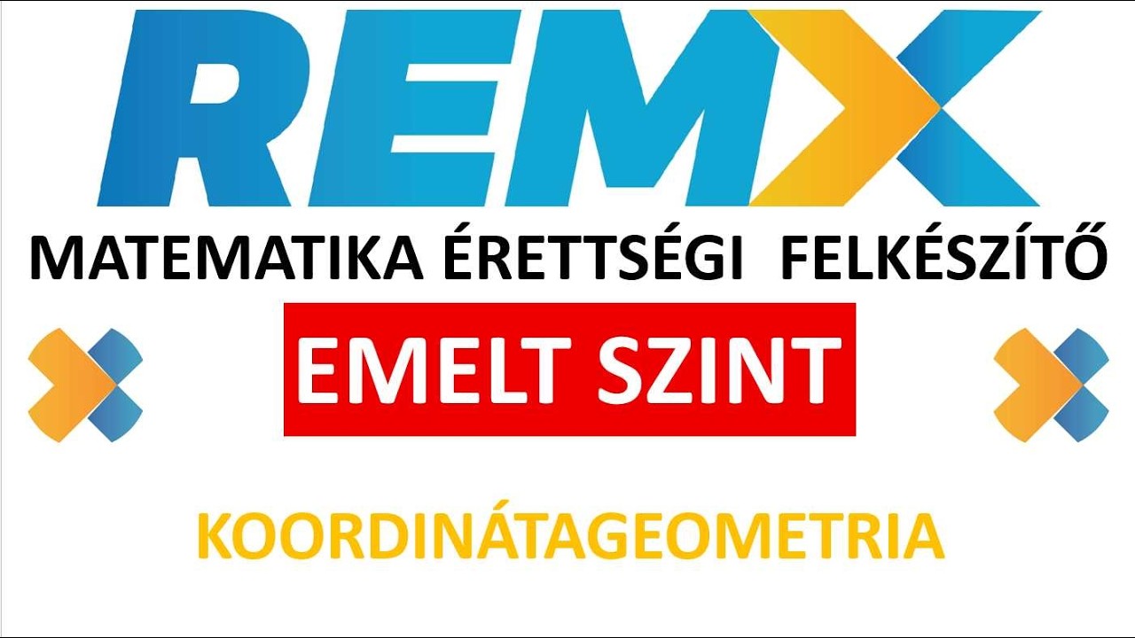 EMELT MATEK MENTOR * KOORDINÁTAGEOMETRIA
