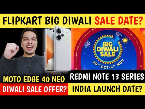 Flipkart Big Diwali 2023 Sale Date? Redmi Note 13 Series India Launch 