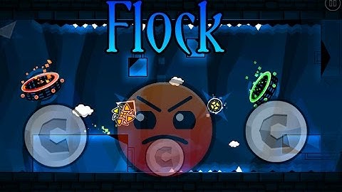 PLOCK!!! - Geometry Dash - Flock by UserMatt18 & Underings (3 COINS)