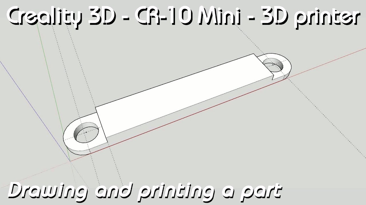 Creality 3D - CR-10 Mini - 3D printer- Drawing and printing a part ...