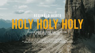 Holy Holy Holy | Piano Instrumental [Lower key of A]