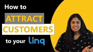How to Attract Customers to your Linq? screenshot 3