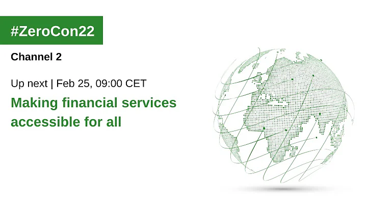 ZeroCon22: Making financial services accessible fo...