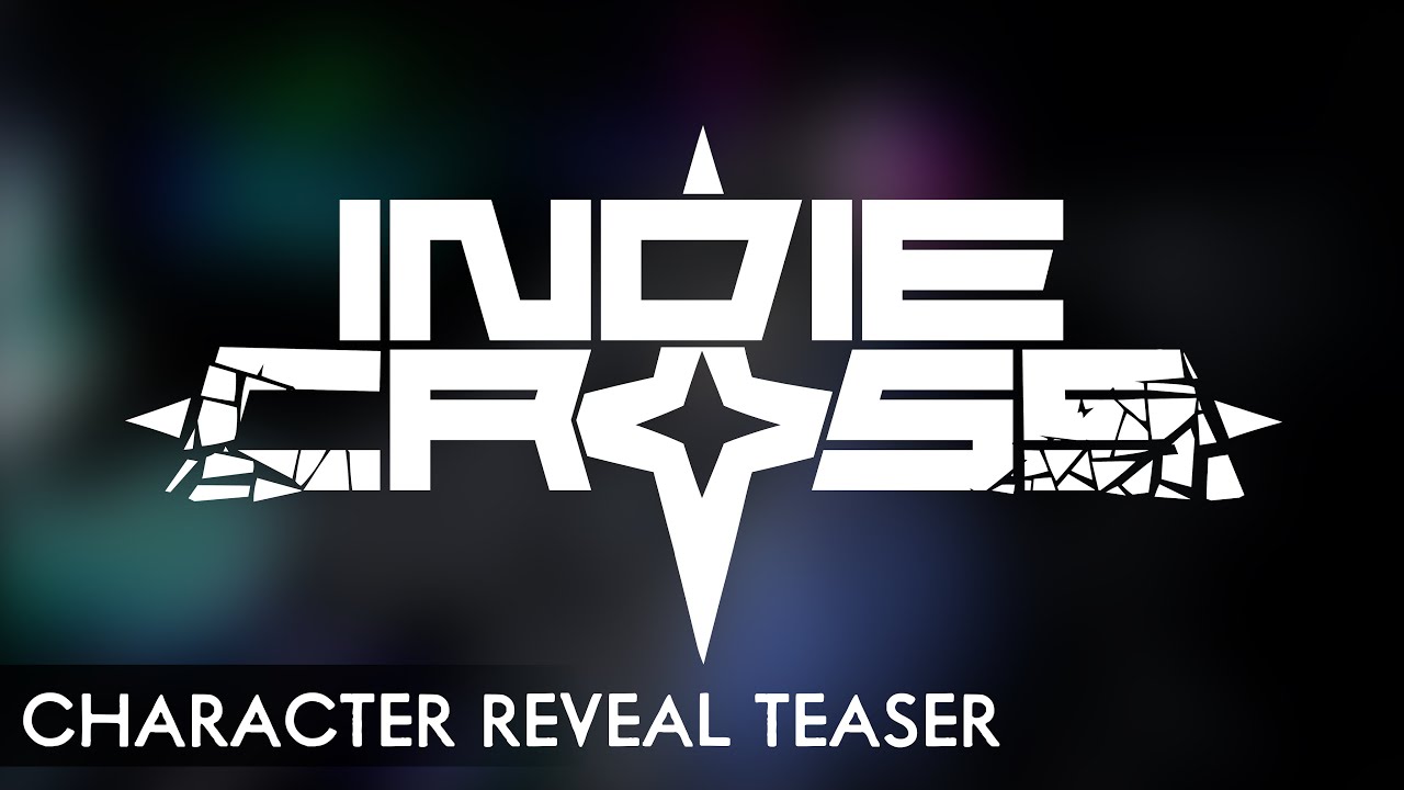INDIE CROSS TEASER// NEW CHARACTER REVEAL