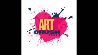 The Secret to Artist Confidence: Creating with Intention & Overcoming Fear | Art Crush Podcast