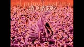 jaguares matenme porque me muero el primer instinto