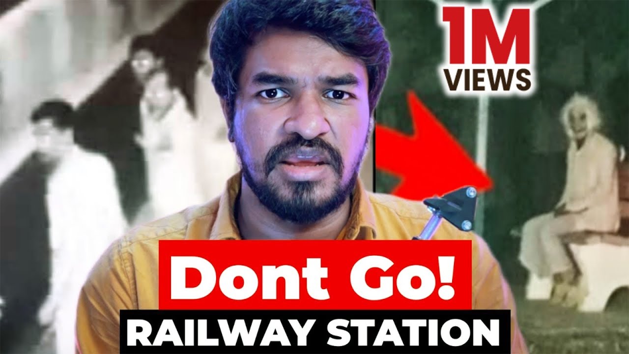 REAL 😈 GHOST 🇮🇳 😱 RAILWAY 🛤️ STATION | Madan Gowri | MG