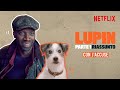 Lupin - Parte 1 | Riassunto con J’accuse | Netflix