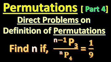 Permutations & Combinations Part 4 I Problems on Definition of Permutations I Class 11 Mathematics
