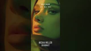 LISTEN ON REPEAT! OUT NOW! Un Minut 📞 #newmusic #onrepeat #mishamiller  #listennow