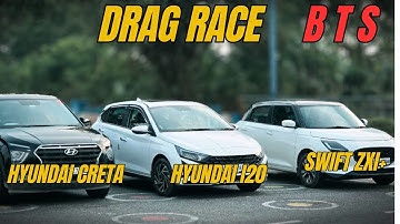2025 Swift ZXI+ vs hyundai I20  vs Hyundai Creta Drag Race || BTS || The UP46 Rider |