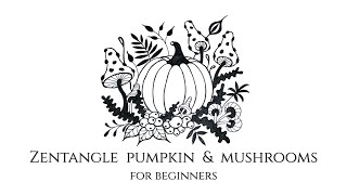 Pumpkin & Mushroom  drawing for beginners 🔸 Zentangle Halloween🔸Zenart