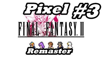 Final Fantasy II Pixel Remaster (PC) #03 - Enter Cid for the First Time