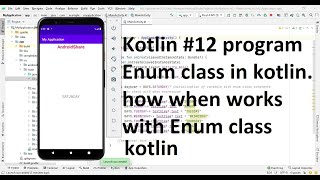 Enumeration class in kotlin.| How enum class works with when expression. #kotlin 12 program.