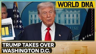 Trump Announces Federal Takeover Of DC Police And Mobilization Of National Guard | World DNA
