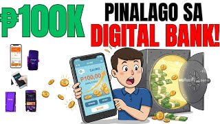 Digital Banks Secrets: Paano Lumago ang ₱100K Savings Mo Ng Mabilis!