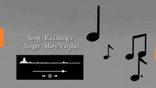 Ka Lhenge  Mary Vaiphei  Sound Track