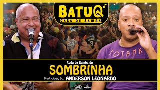 Sombrinha E Anderson Leonardo Grupo Molejo Ao Vivo Na Batuq