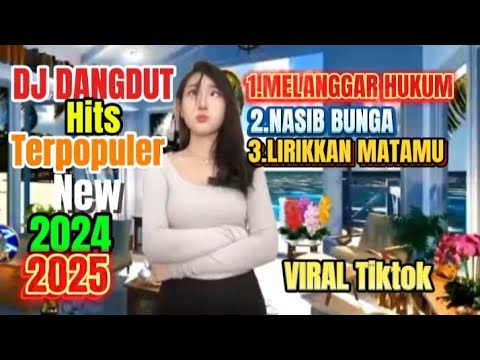 DJ DANGDUT GALAU HITS TERPOPULER NON-STOP FULL ALBUM 2024_2025