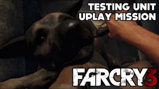 Far Cry 3 - Mission: Testing Unit (Uplay Reward Exclusive Assignment)