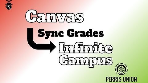 Canvas Grade Sync to Infinite Campus