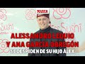 Alessandro Lequio y Ana García Obregón se despiden de su hijo Álex I MARCA