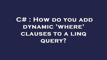 C# : How do you add dynamic 