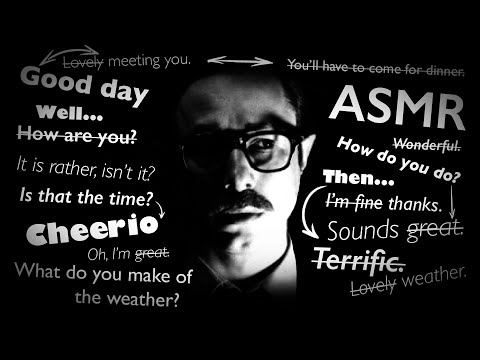 ASMR | How to Talk to a British Person (Vintage 1950s PSA Parody)