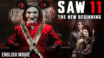 SAW 11: THE NEW BEGINNING - Hollywood English Movie | Hit Cyber Thriller Full Movie In English