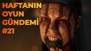 HAFTANIN OYUN GÜNDEMİ #21