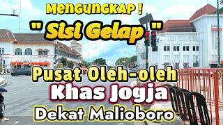 Teliti dulu sebelum Belanja ! Pusat oleh oleh khas Jogja dekat Malioboro Yogyakarta