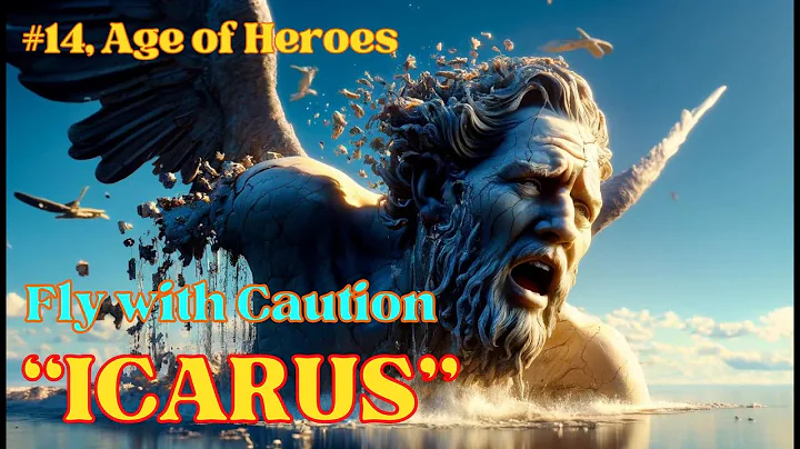 Fly with Caution: The Tragic Tale of Icarus and Daedalus | #14 - DayDayNews