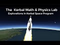 The Kerbal Math &amp; Physics Lab