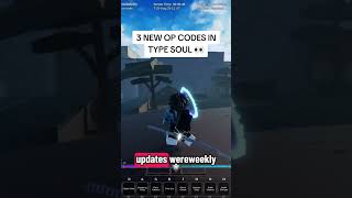NEW 3 TYPE SOUL CODES 🔥#typesoul #typesoulcodes #setro #Quincyk #fyp #roblox #ts #bleach
