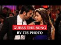 Guess The Song By PHOTOS #1 | Bollywood Song Challenge