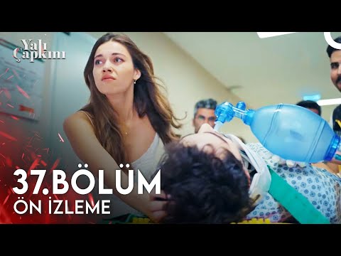 Yalı Çapkını 37. Bölüm Ön İzleme