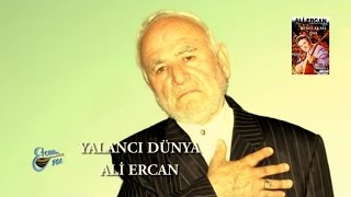 ALİ ERCAN - YALANCI DÜNYA Resimi