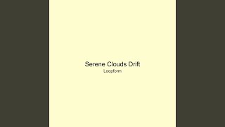 Serene Clouds Drift