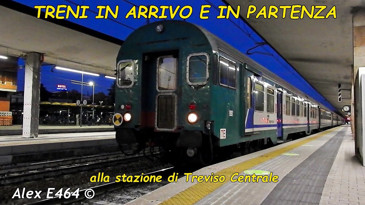 TRENI IN ARRIVO E PARTENZA ALLA STAZIONE DI TREVISO CENTRALE
